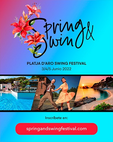 Spring & Swing Festival / Platja d'Aro 3/4/5 Juny 2022